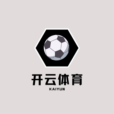 开云官网-开云(中国)官方网站-KAIYUN